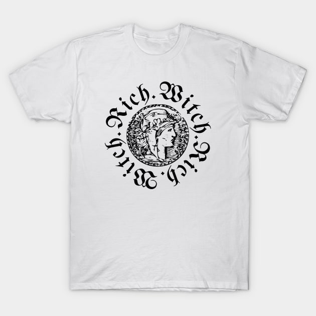 Rich Witch T-Shirt by moonlobster